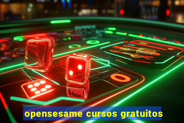 opensesame cursos gratuitos